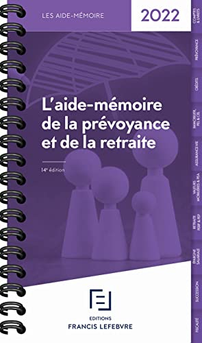 L'aide-mémoire de la prévoyance et de la retraite : 2022