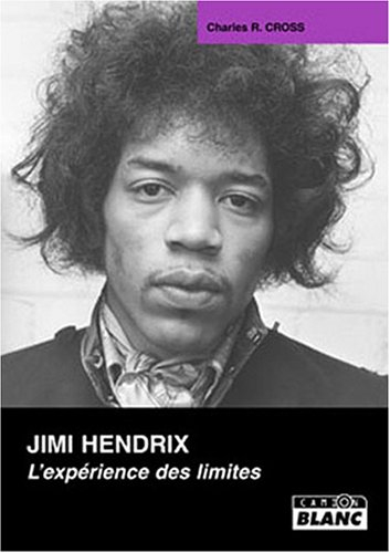 Jimi Hendrix : l'expérience des limites