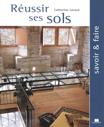 Réussir ses sols