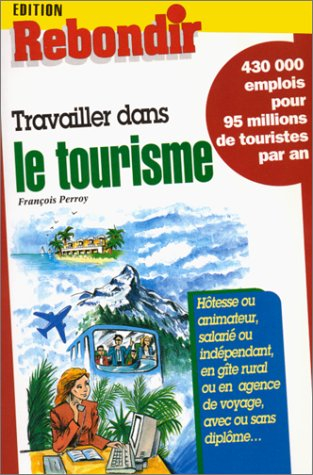 Travailler dans le tourisme