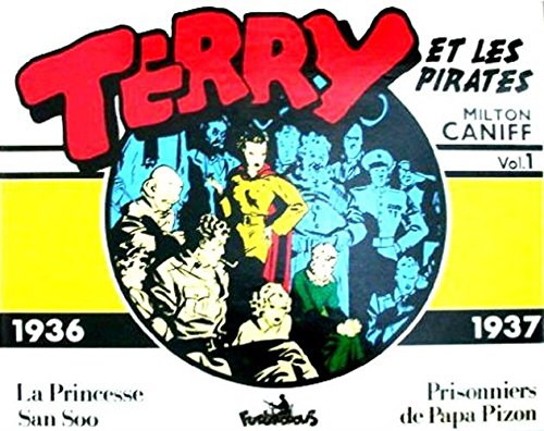 terry et les pirates, 1 : terry et les pirates: (1936-1937)