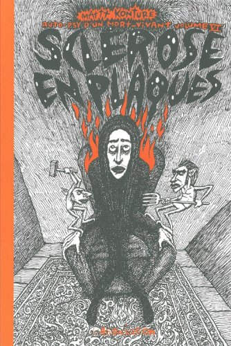 Auto-psy d'un mort-vivant. Vol. 6. Sclérose en plaques