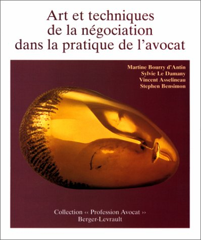 Art et techniques de la négociation dans la pratique de l'avocat