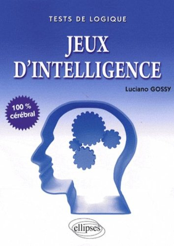 Jeux d'intelligence : tests de logique