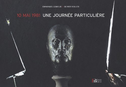 10 mai 1981 : une journée particulière