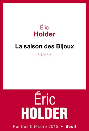 La saison des bijoux