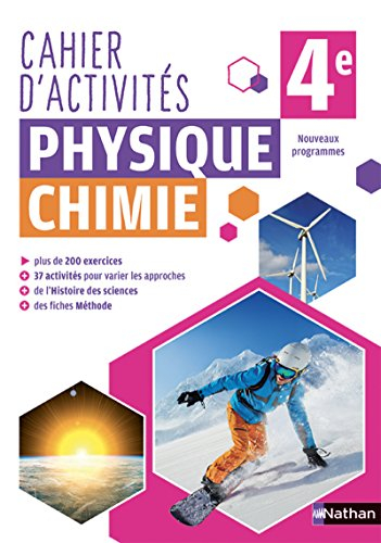 Cahier d'activités physique chimie 4e : nouveaux programmes