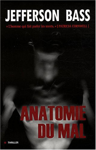 Anatomie du mal