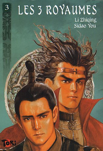 Les 3 royaumes. Vol. 3