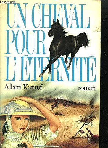 Un Cheval pour l'éternité