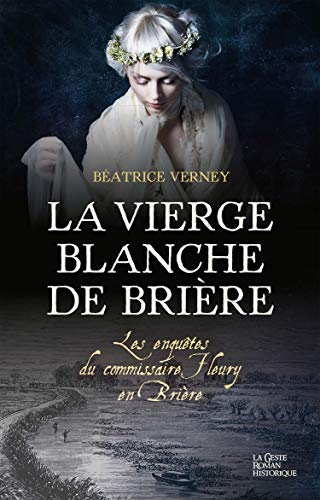 Les enquêtes du commissaire Fleury en Brière. La Vierge blanche de Brière