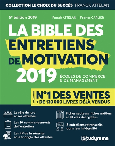 La bible des entretiens de motivation et de personnalité : concours d'entrée des écoles de commerce 