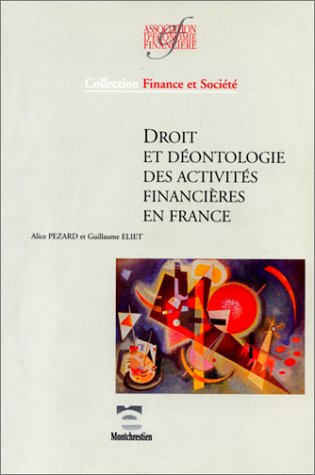 déontologie et droit des activités financiers en france