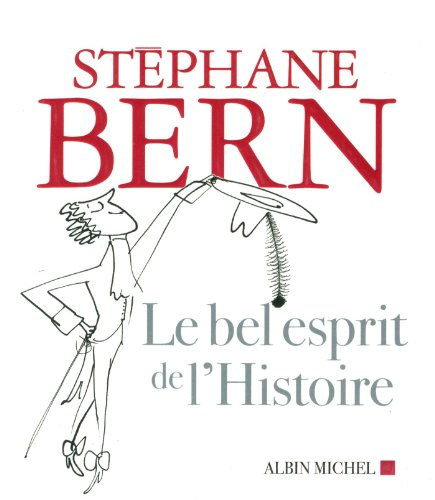 Le bel esprit de l'histoire