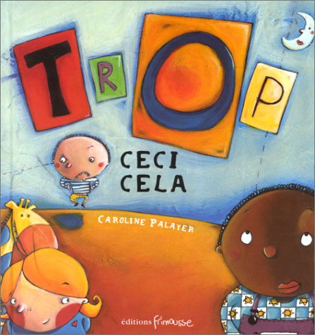 Trop ceci-celà