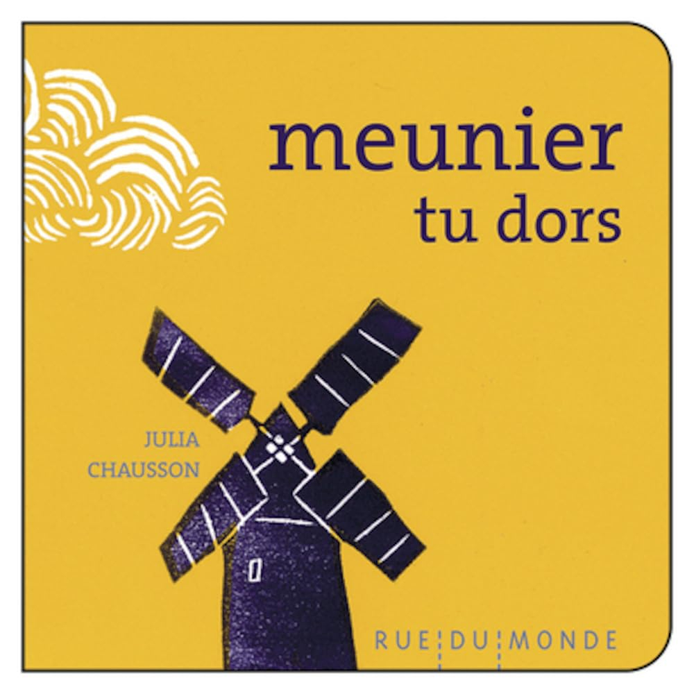 Meunier, tu dors