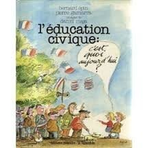 L'Education civique : c'est quoi aujourd'hui