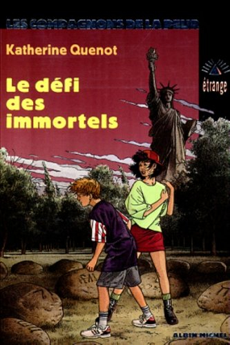 Les compagnons de la peur. Vol. 6. Le défi des immortels