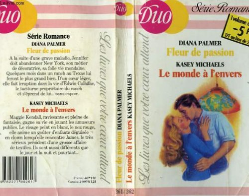 Fleur de passion. Le Monde à l'envers