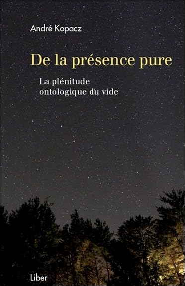De la présence pure : plénitude ontologique du vide