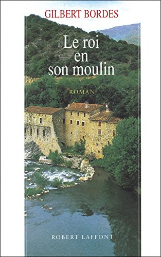 Le Roi en son moulin