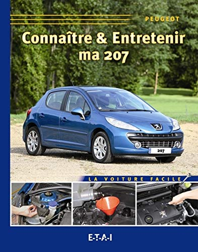 Connaître & entretenir ma 207