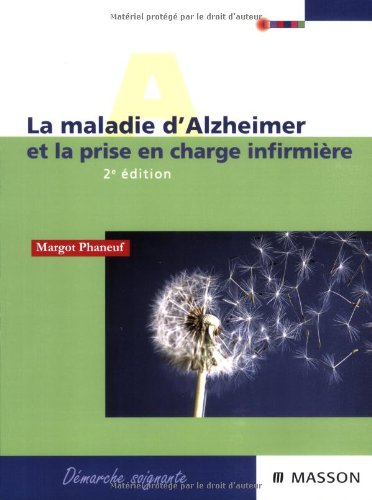 La maladie d'Alzheimer : prise en charge infirmière
