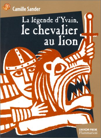 Yvain ou Le chevalier au lion