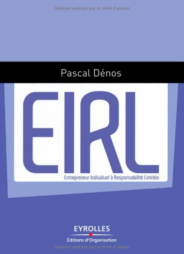 EIRL : entrepreneur individuel à responsabilité limitée