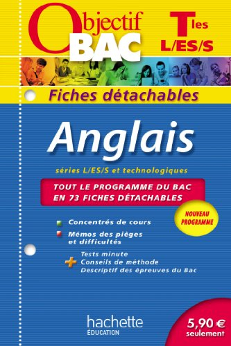 Anglais terminales, séries L, ES, S et technologiques : résumés de cours