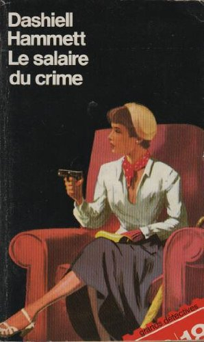 Le salaire du crime