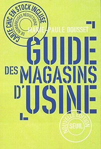 Le guide des magasins d'usine