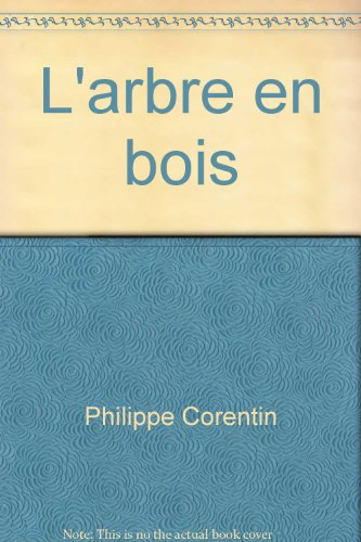 l'arbre en bois