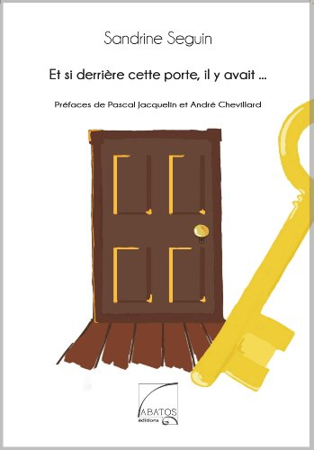 et si derrièrecette porte, il y avait....le bonheur