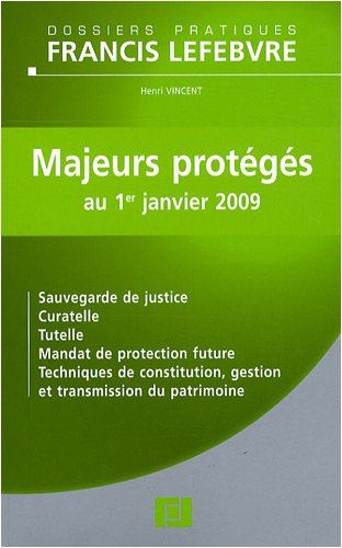 Majeurs protégés au 1er janvier 2009 : sauvegarde de justice, curatelle, tutelle, mandat de protecti