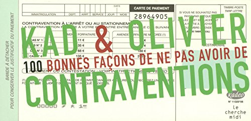 100 bonnes façons de ne pas avoir de contraventions