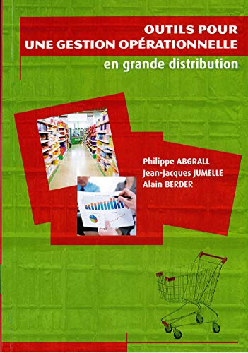 Outils pour une gestion opérationnelle en grande distribution