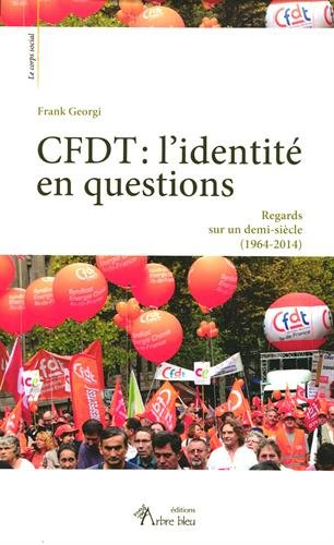 cfdt : l'identité en questions