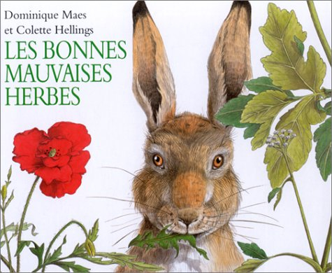 Les Bonnes mauvaises herbes