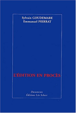 L'édition en procès