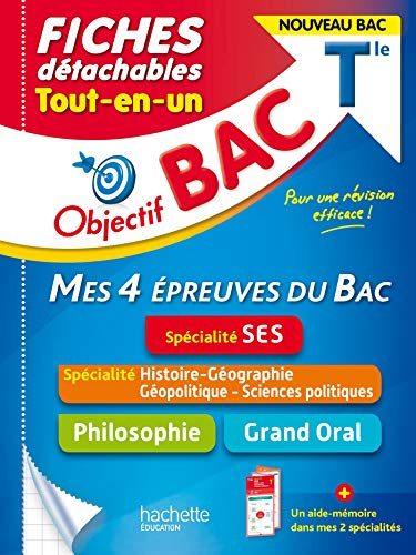 Tout-en-un terminale, mes 4 épreuves du bac, fiches détachables : spécialité SES, spécialité histoir