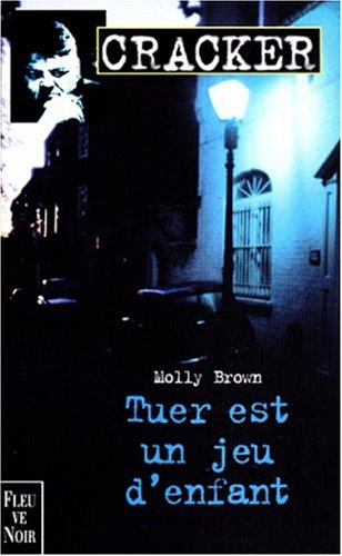 Tuer est un jeu d'enfant