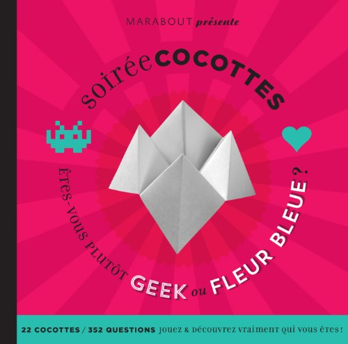 Soirée cocottes : êtes-vous plutôt geek ou fleur bleue ?