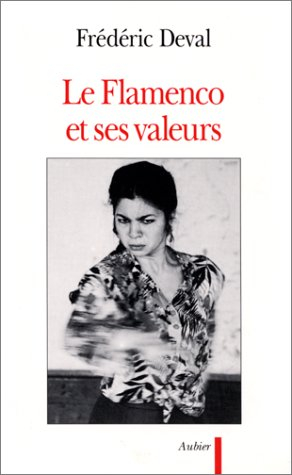 Le Flamenco et ses valeurs