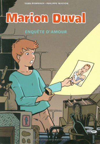 Marion Duval. Vol. 15. Enquête d'amour
