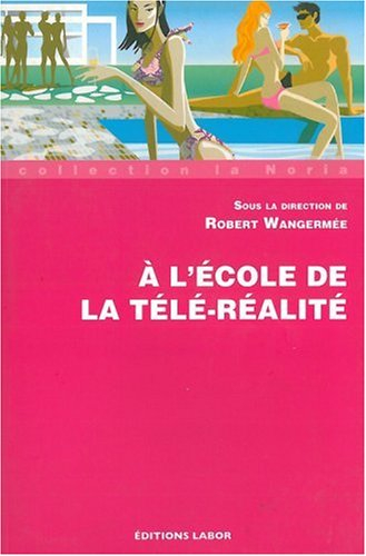 A l'école de la télé-réalité