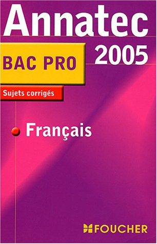 Français bac pro : sujets corrigés