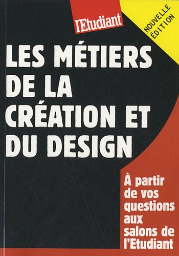 Les métiers de la création et du design