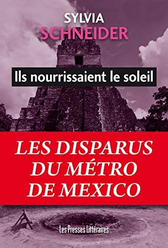 Ils nourrissaient le soleil