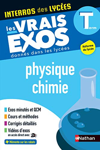Physique chimie terminale : les vrais exos donnés dans les lycées : réforme du lycée